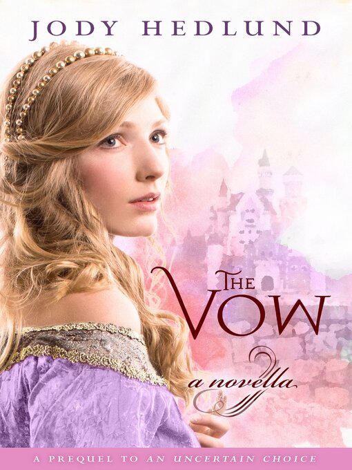 Title details for The Vow by Jody Hedlund - Available